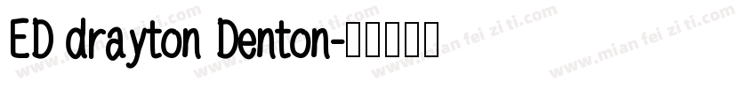 ED drayton Denton字体转换